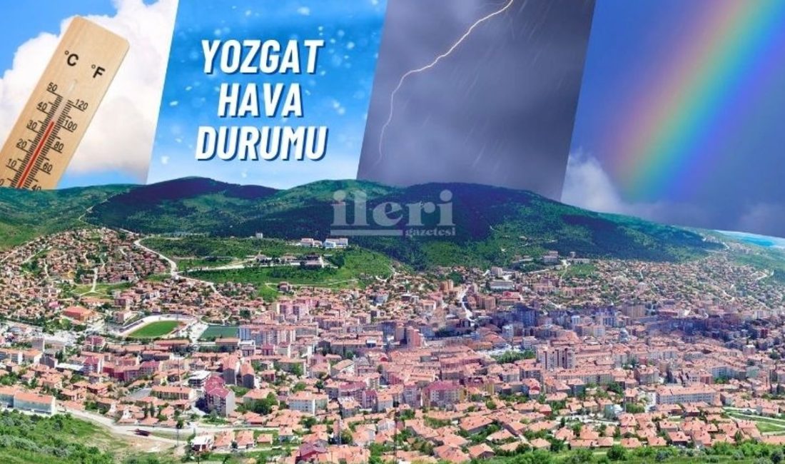 Yozgat’ın Hava Durumu: 15